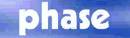 Phase